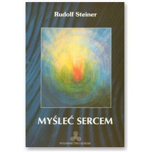 My�le� sercem - Rudolf Steiner