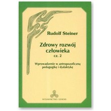 Zdrowy rozw�j cz�owieka cz.2 - Rudolf Steiner 