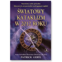 �wiatowy kataklizm w 2012 roku - Patrick Geryl