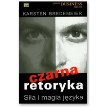 Czarna retoryka - Bredemeier Karsten