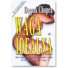 Waga idealna - Deepak Chopra