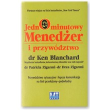Jednominutowy mened�er i przyw�dztwo - Ken Blanchard, Patricia Zigarmi, Drea Zigarmi
