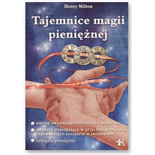 Tajemnice magii pieni�nej - Henry Milton