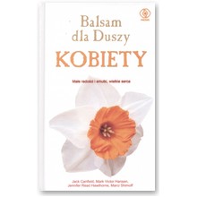 Balsam dla duszy kobiety - Jack Canfield
