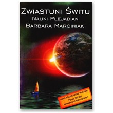 Zwiastuni �witu. Nauki Plejadian - Barbara Marciniak
