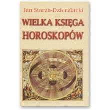 Wielka Ksi�ga Horoskop�w - Jan Star�a-Dzier�bicki