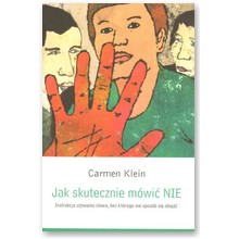 Jak skutecznie m�wi� NIE - Carmen Klein