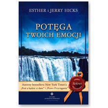 Pot�ga twoich emocji - Esther i Jerry Hicks