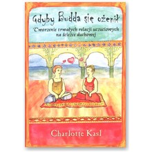 Gdyby Budda si� o�eni� - Charlotte Kasl