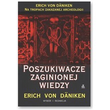 Poszukiwacze zaginionej wiedzy - Erich von Daniken