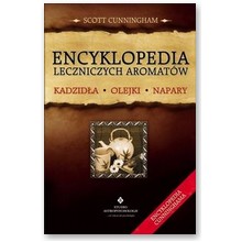 Encyklopedia leczniczych aromat�w - Scott Cunningham 