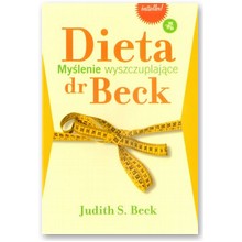 Dieta dr Beck. My�lenie wyszczuplaj�ce - Judith S. Beck