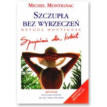 Szczup�a bez wyrzecze�. Metoda Montignac specjalnie dla kobiet - Michel Montignac