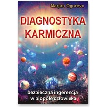 Diagnostyka karmiczna - Marjan Ogorevc