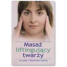Masa� liftinguj�cy twarzy - Narendra Mehta, Kundan Mehta