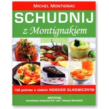 Schudnij z Montignakiem - Michel Montignac