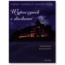 Wypoczynek z duchami  - Zenon �yburtowicz, Teresa Kokoci�ska