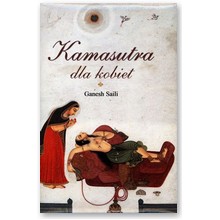 Kamasutra dla kobiet - Ganesh Saili