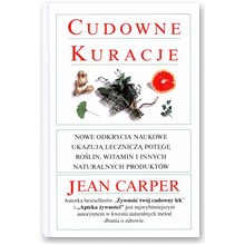 Cudowne kuracje (oprawa twarda) - Jean Carper