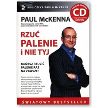 Rzu� palenie i nie tyj + CD z programowaniem umys�u - Paul McKenna