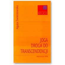 Joga - droga do transcendencji - Agata �wierzowska