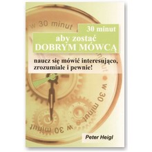 30 minut, aby zosta� dobrym m�wc� - Peter Heigl