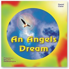 An angels dream - Daniel Christ