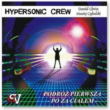 Astralne Podr�e 2 - Podr� pierwsza - Poza cia�em - Daniel Christ, Maciej Cybulski