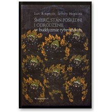 �mier�, stan po�redni i odrodzenie w buddyzmie tybeta�skim - Jeffrey Hopkins, Lati Rinpocze