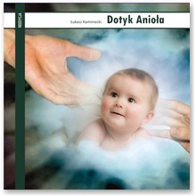 Dotyk anio�a - �ukasz Kaminiecki