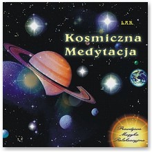 Kosmiczna medytacja - L. A. R.