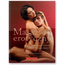 Masa� erotyczny. Podstawowe techniki zmys�owe dla zakochanych - Rosalind Widdowson, Stephen Marriott