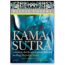 Kamasutra i siedem duchowych praw mi�o�ci wed�ug Deepaka Chopry - Deepak Chopra