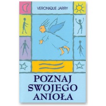 Poznaj swojego anio�a - Veronique Jarry 