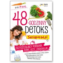 48 godzinny detoks - Paul Gill