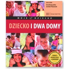 Dziecko i dwa domy - Sylvie Cadolle