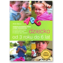 Dziecko od 3 roku do 6 lat - Anne Bacus