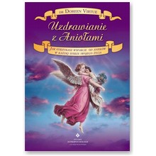 Uzdrawianie z Anio�ami - Doreen Virtue 