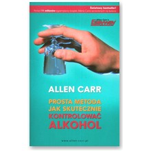 Prosta metoda jak skutecznie kontrolowa� alkohol  - Allen Carr