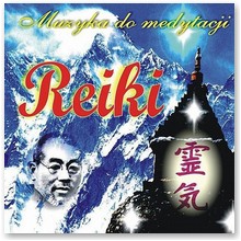 Reiki - muzyka �wiat�a i harmonii - Daniel Christ