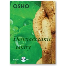 Do�wiadczanie tantry - OSHO