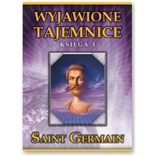 Wyjawione tajemnice - ksi�ga I - Saint Germain