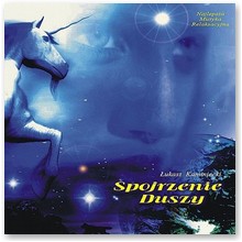 Spojrzenie duszy - �ukasz Kaminiecki