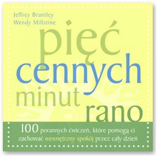 Pi�� cennych minut rano - Jeffrey Brantley, Wendy Millstine