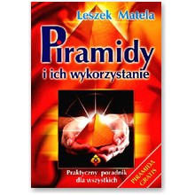 Piramidy i ich wykorzystanie - Leszek Matela