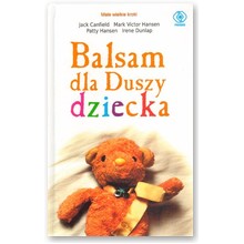 Balsam dla Duszy dziecka - praca zbiorowa