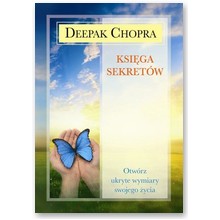 Ksi�ga sekret�w. 15 duchowych sekret�w spe�nionego �ycia  - Deepak Chopra 