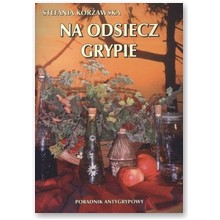 Na odsiecz grypie - Stefania Kor�awska