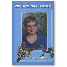 Zdrowie na co dzie� - Stefania Kor�awska
