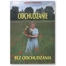 Odchudzanie bez odchudzania - Stefania Kor�awska